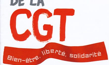 Histoire de la CGT. Bien-être, liberté, solidarité