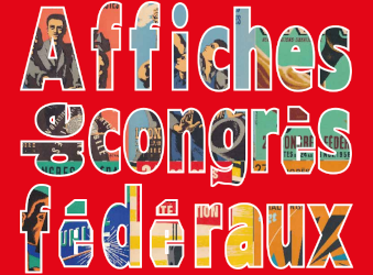 Affiches de congrès fédéraux