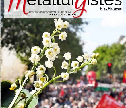 Mensuel des métallurgistes- mai 2025
