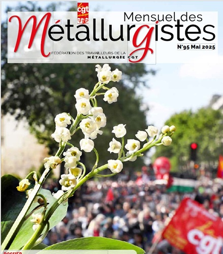 Mensuel des métallurgistes- mai 2025