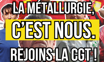 Rejoins la CGT Métallurgie — ensemble, on forge notre avenir.