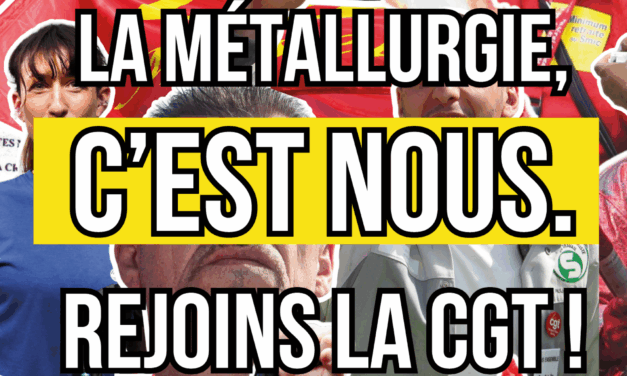 Rejoins la CGT Métallurgie — ensemble, on forge notre avenir.