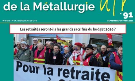 Les retraités de la métallurgie- Septembre-octobre 2025