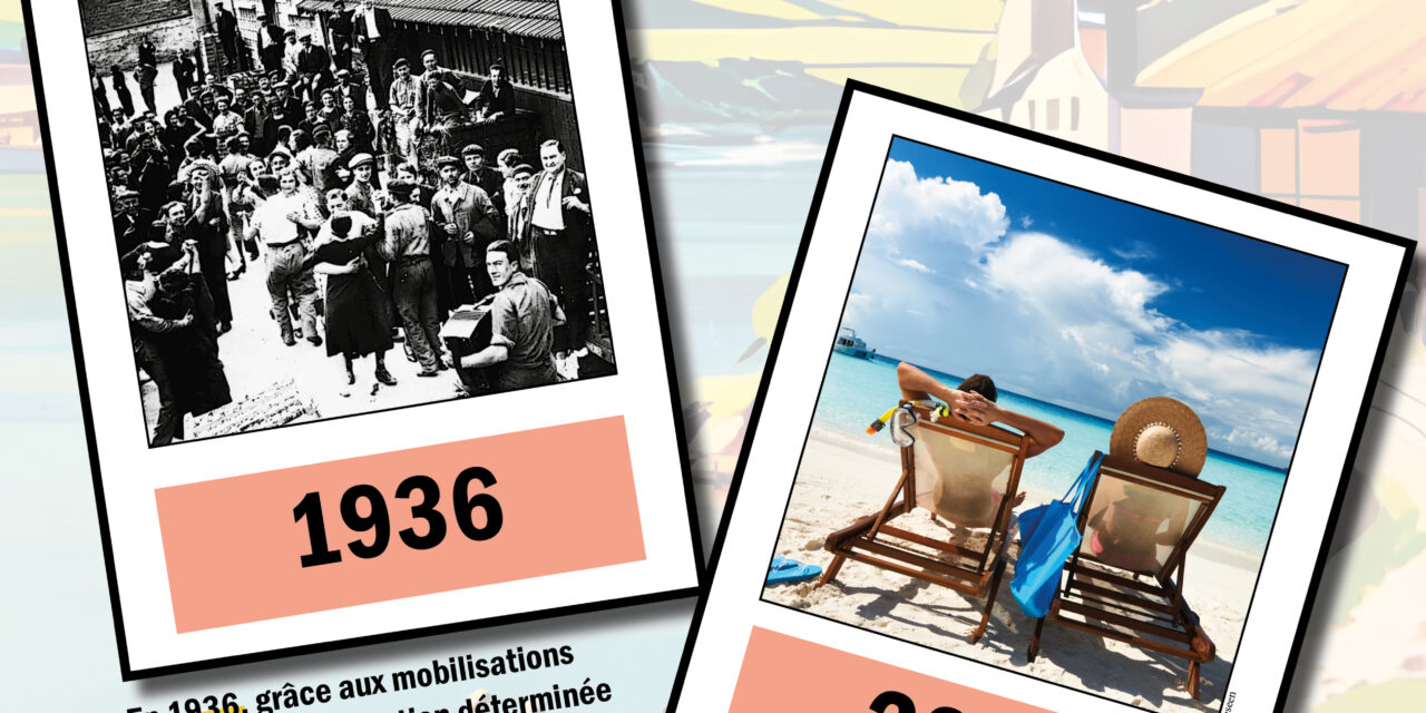 90 ans de conquêtes sociales : les congés payés, une victoire collective