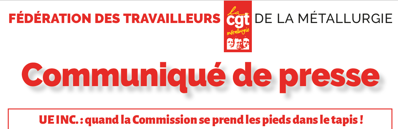 UE INC. : quand la Commission se prend les pieds dans le tapis !