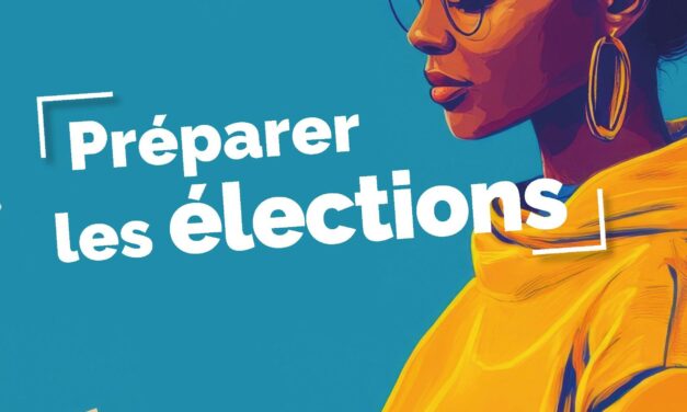 Livret préparer les élections : un guide pratique à la disposition des militants